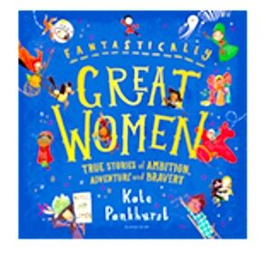 Fantastically Great Women: Kate Pankhurst, 3 Books & Journal